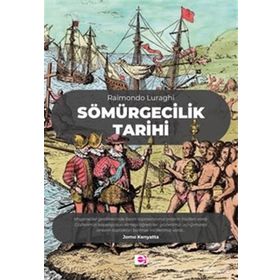 SÖMÜRGECİLİK TARIHI - RAIMONDO LURAGHI