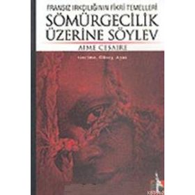 SÖMÜRGECILIK ÜZERINE SÖYLEV - GENEL
