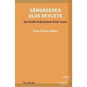 Sömürgeden Ulus Devlete - Pınar Erkem Gülboy