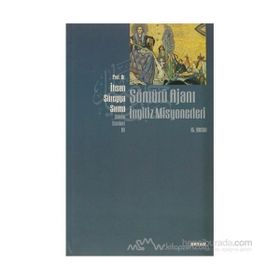 SÖMÜRÜ AJANI İNGİLİZ MISYONERLERI - İHSAN SÜREYYA SIRMA