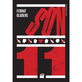 Son 11 - Ferhat Uludere
