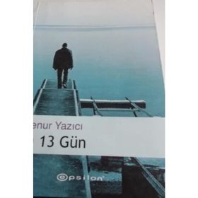 SON 13 GÜN - AYŞENUR YAZICI