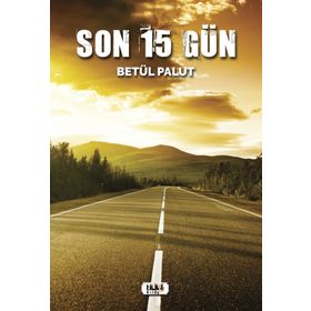 Son 15 Gün - Betül Palut - Tilki Kitap