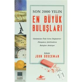 Son 2000 Yılın En Büyük Buluşları - John Brockman