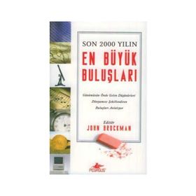 Son 2000 Yılın En Büyük Buluşları - John Brockman