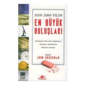 Son 2000 Yılın En Büyük Buluşları - John Brockman
