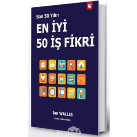 Son 50 Yılın En İyi 50 İş Fikri - Ian Wallis