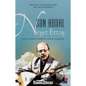 Son Abdal Neşet Ertaş - Salahaddin Bekki Dicle Demirbaş