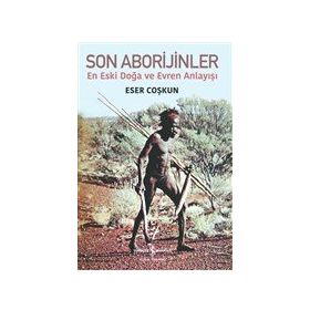 Son Aborijinler - İş Bankası Kültür Yayınları