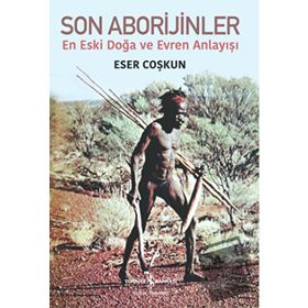 Son Aborijinler - İş Bankası Kültür Yayınları
