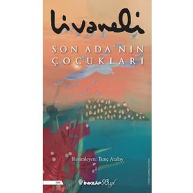 Son Ada’nın Çocukları - Zülfü Livaneli