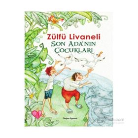 Son Ada’nın Çocukları - Zülfü Livaneli