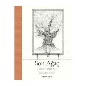 Son Ağaç Umut Tohumu Epsilon Yayınevi