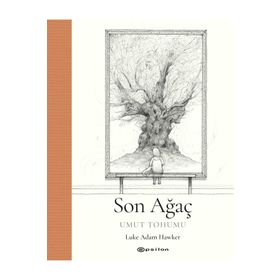Son Ağaç Umut Tohumu Epsilon Yayınevi