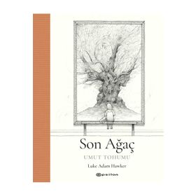 Son Ağaç Umut Tohumu Epsilon Yayınevi