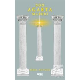 Son Agarta Mabedi - Sibel Sevgen