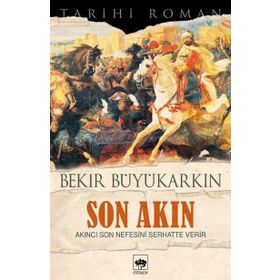 SON AKIN - BEKIR BÜYÜKARKIN