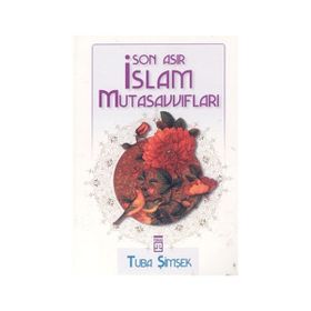 SON ASIR İSLAM MUTASAVVIFLARI - TUBA ŞİMŞEK