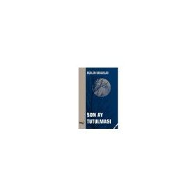 Son Ay Tutulması - Sınırsız Kitap