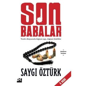 SON BABALAR - SAYGI ÖZTÜRK