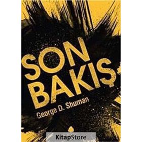 Son Bakış - George D. Shuman