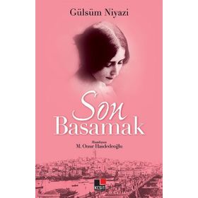 Son Basamak - Gülsüm Niyazi