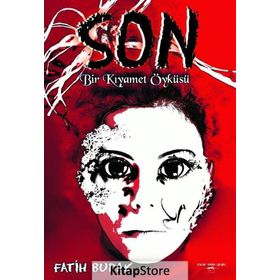Son-Bir Kıyamet Öyküsü - Fatih Budak