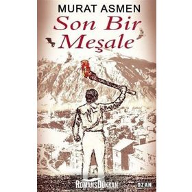 Son Bir Meşale - Murat Asmen