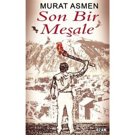 Son Bir Meşale - Murat Asmen