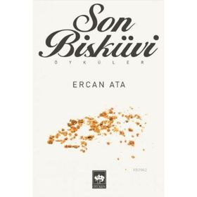 Son Bisküvi - Ercan Ata
