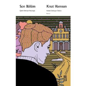 Son Bölüm / Knut Hamsun / Timaş Yayınları