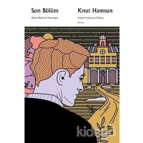 Son Bölüm / Knut Hamsun / Timaş Yayınları