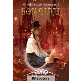 Son Büyü-Cadı Sophie'nin Maceraları 5 - Ellie Boswell