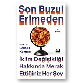 Son Buzul Erimeden - Levent Kurnaz