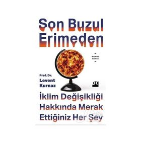 Son Buzul Erimeden - Levent Kurnaz