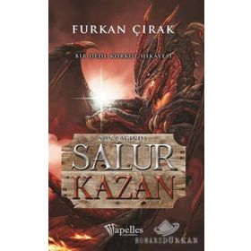 Son Çağında Salur Kazan - Dede Korkut