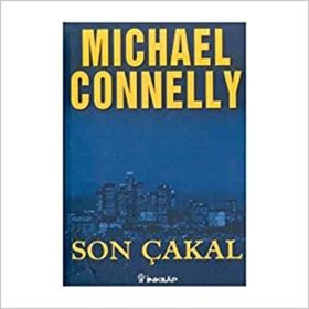 SON ÇAKAL - MICHAEL CONNELLY