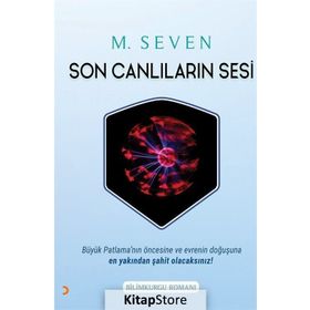 Son Canlıların Sesi - M. Seven