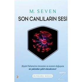 Son Canlıların Sesi - M. Seven
