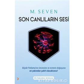 Son Canlıların Sesi - M. Seven