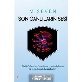 Son Canlıların Sesi - M. Seven