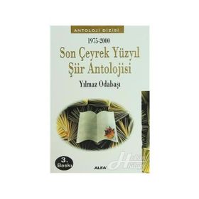SON ÇEYREK YÜZYIL ŞİİR ANTOLOJISI - YILMAZ ODABAŞI