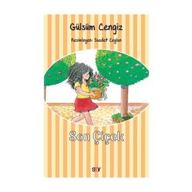 SON ÇİÇEK - GÜLSÜM CENGIZ