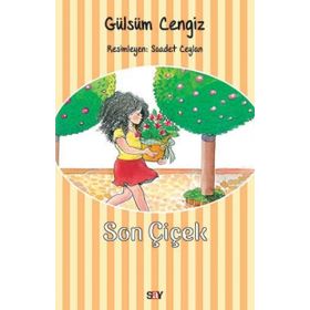 SON ÇİÇEK - GÜLSÜM CENGIZ