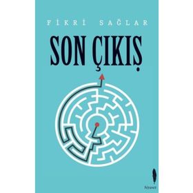 Son Çıkış - Fikri Sağlar