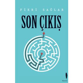 Son Çıkış - Fikri Sağlar