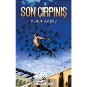 Son Çırpınış - Yusuf Adsoy
