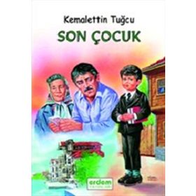 SON ÇOCUK - KEMALETTIN TUĞCU