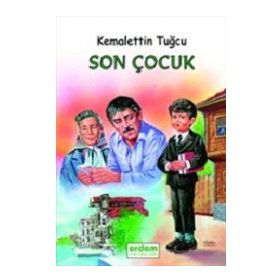 SON ÇOCUK - KEMALETTIN TUĞCU