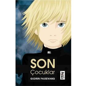 SON ÇOCUKLAR - GUDRUN PAUSEWANG